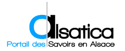 Alsatica, Portail des savoirs en Alsace Alsatica, Portail des savoirs en Alsace